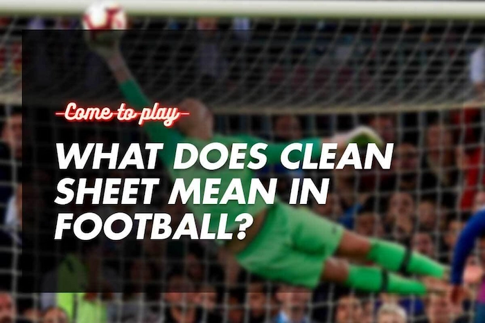 An overview of Clean Sheet Odds